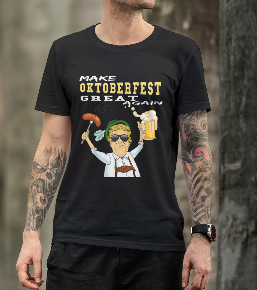 MAKE OKTOBERFEST GREAT AGAIN Sausage Hat Beer T-Shirt