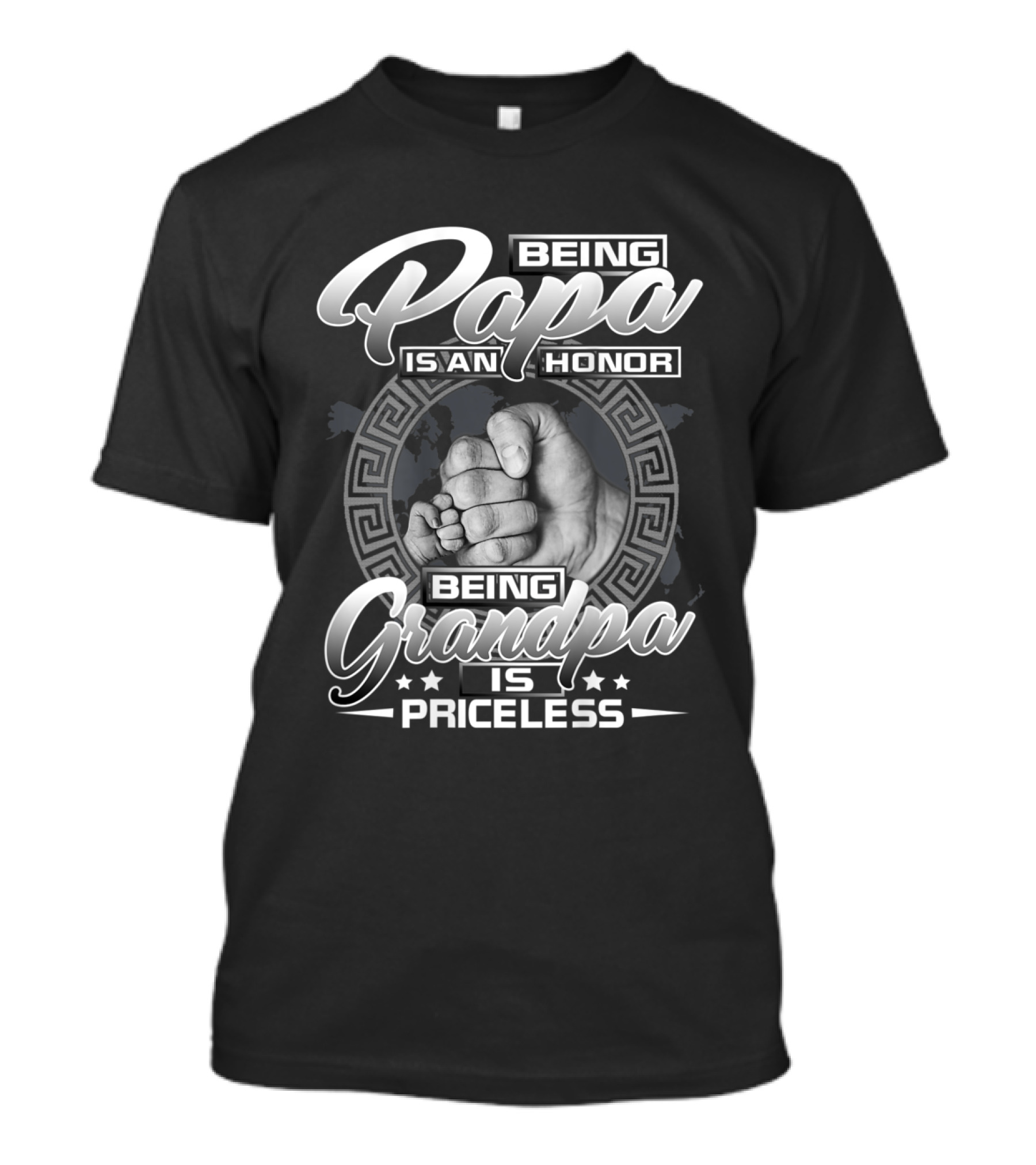 Being Papa Is An Honor Being Grandpa Is Priceless Fist Bump T-Shirt
