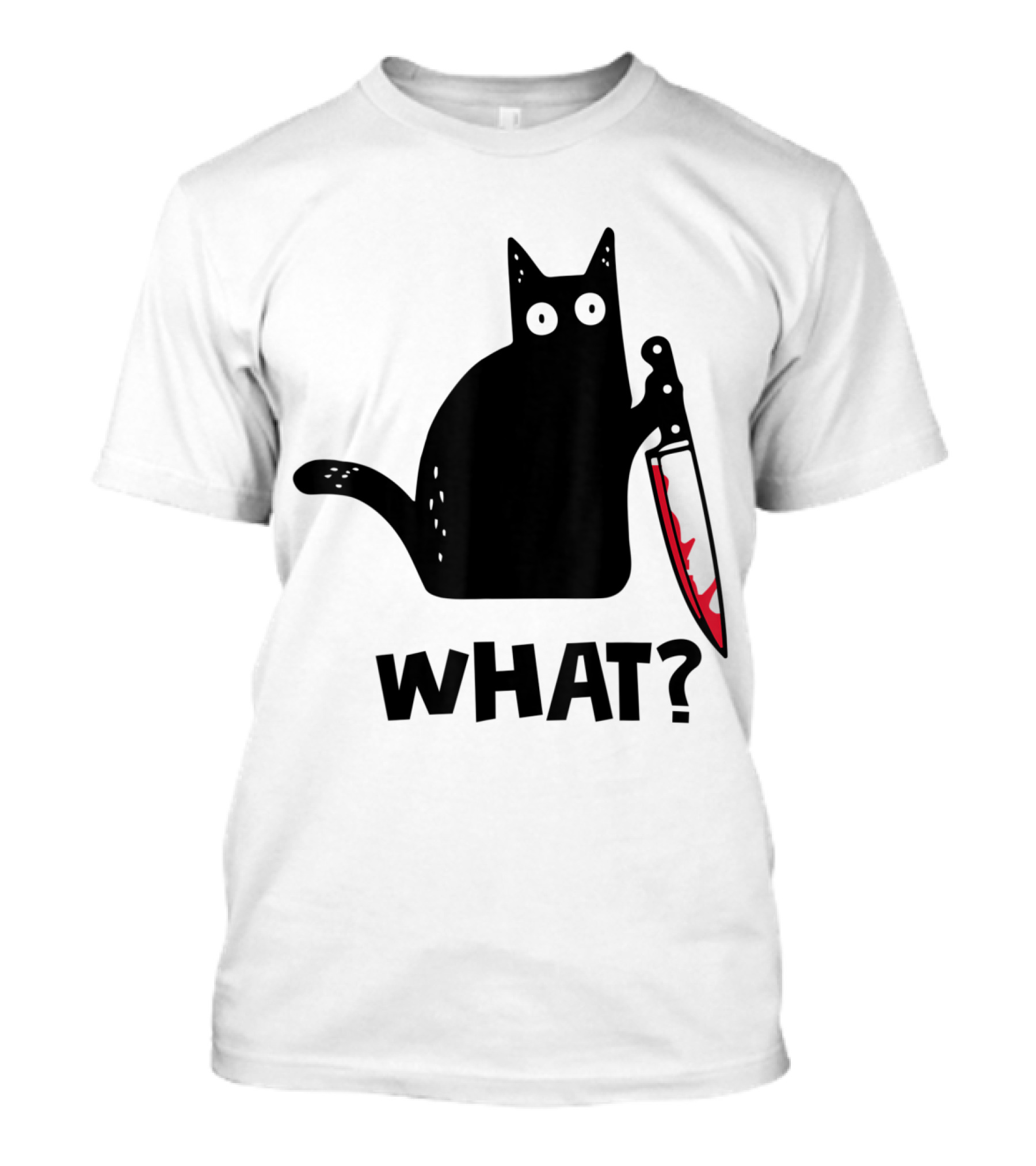 WHAT Cat Holding Red-Stained Knife T-Shirt