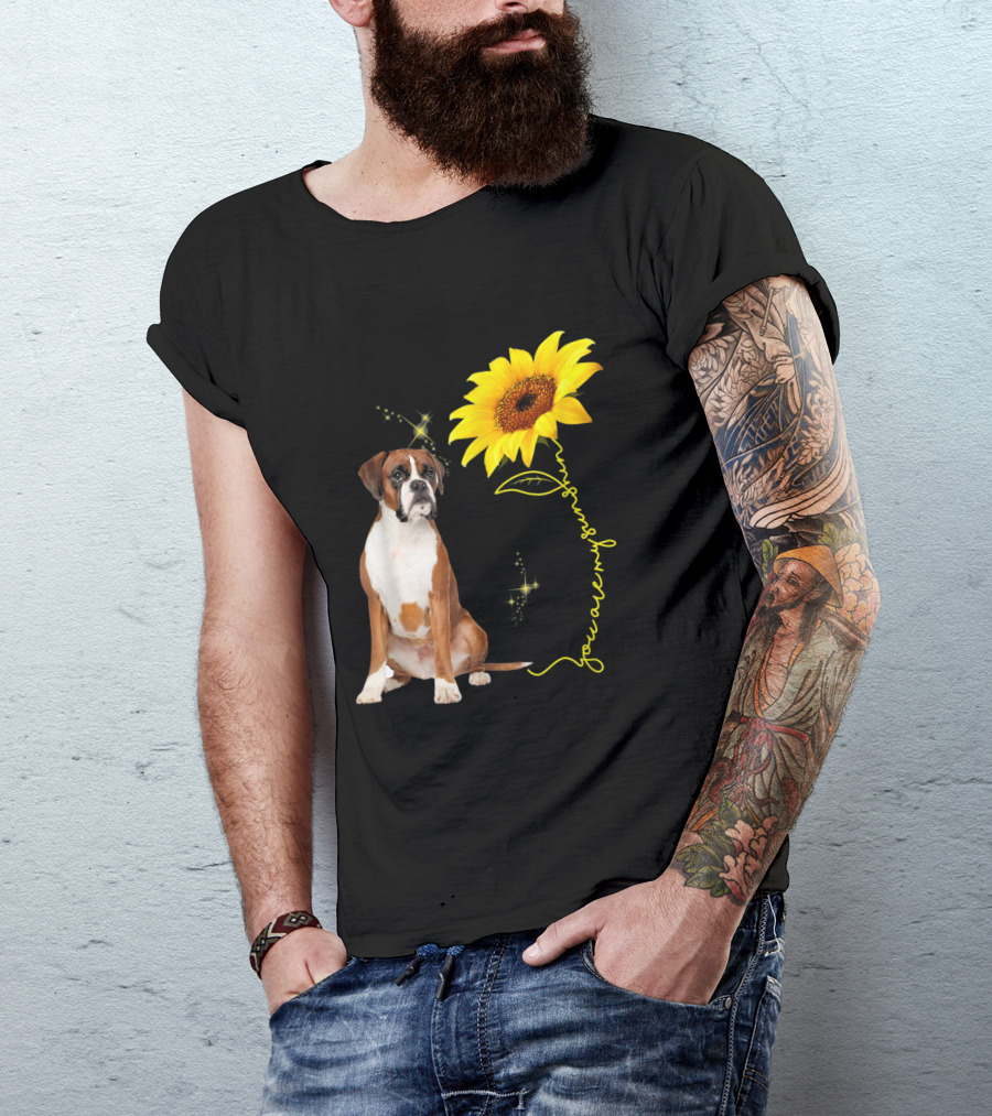 You Are My Sunshine Sunflower Boxer T-Shirt