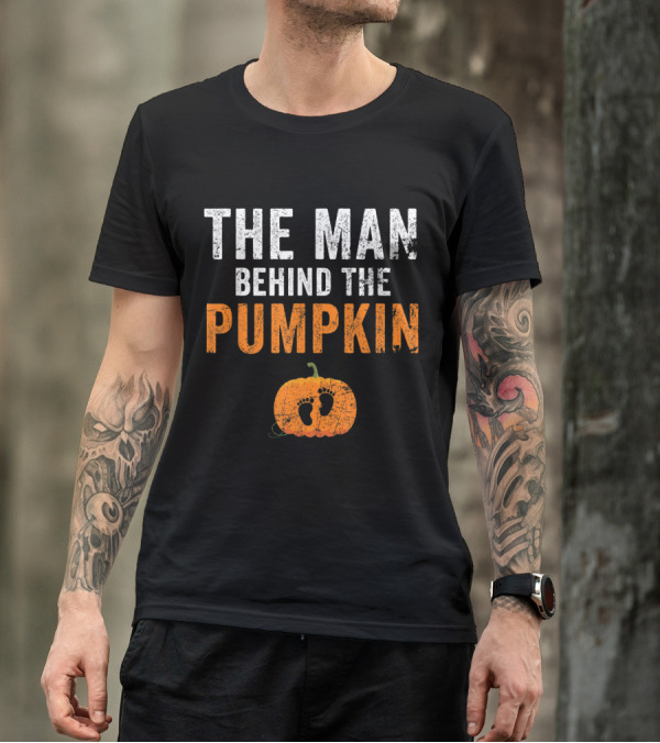 Mens The Man Behind The Pumpkin Halloween Expecting New Dad T-Shirt