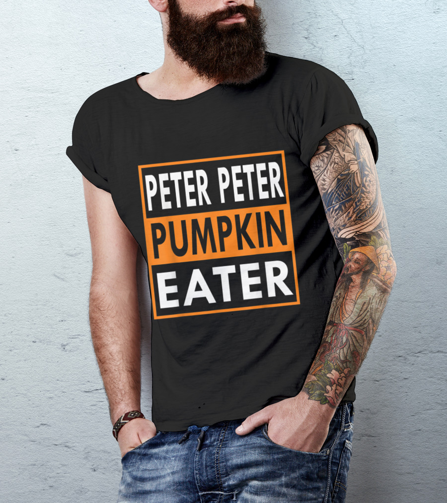 Peter Peter Pumpkin Eater Matching Couple Halloween T-Shirt