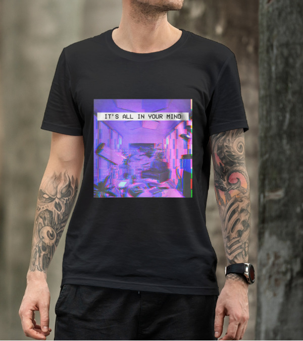Vaporwave Aesthetic Style Emotional Dream It's All In Your Mind T-Shirt