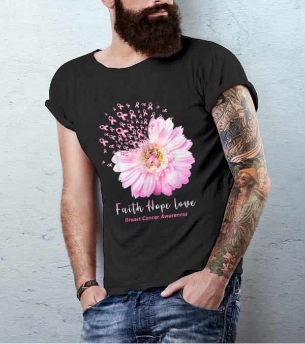 Faith Hope Love Pink Ribbon Flower Breast Cancer Awareness T-Shirt