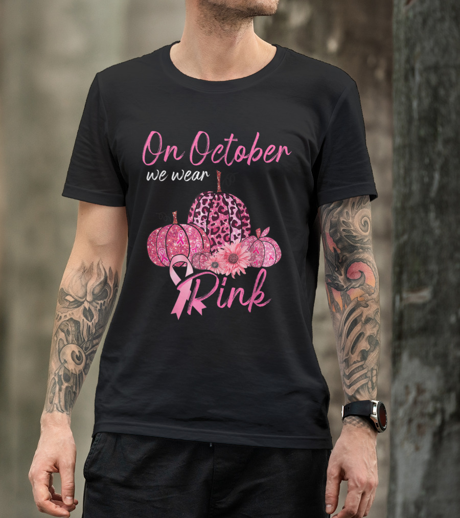 On October We Wear Pink Pumpkin Leopard Breast Cancer Awareness T-Shirt