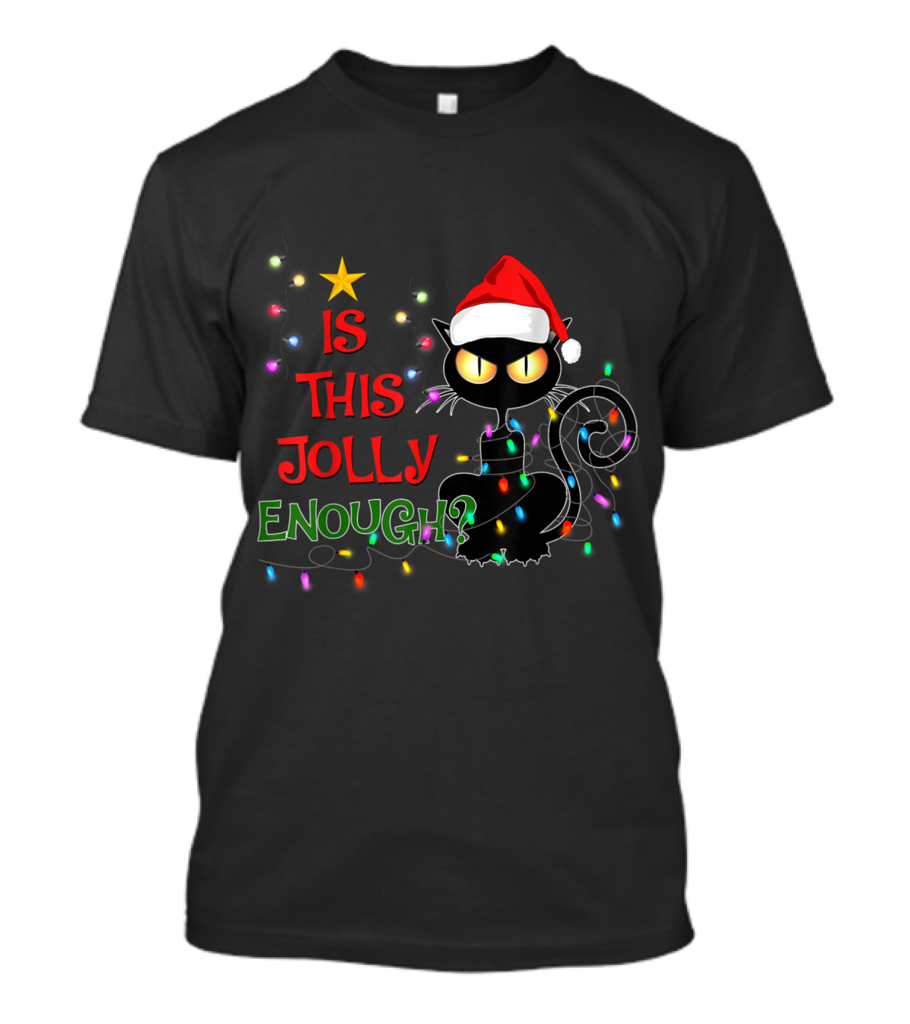 Is This Jolly Enough Black Cat Christmas Lights Santa Hat T-Shirt