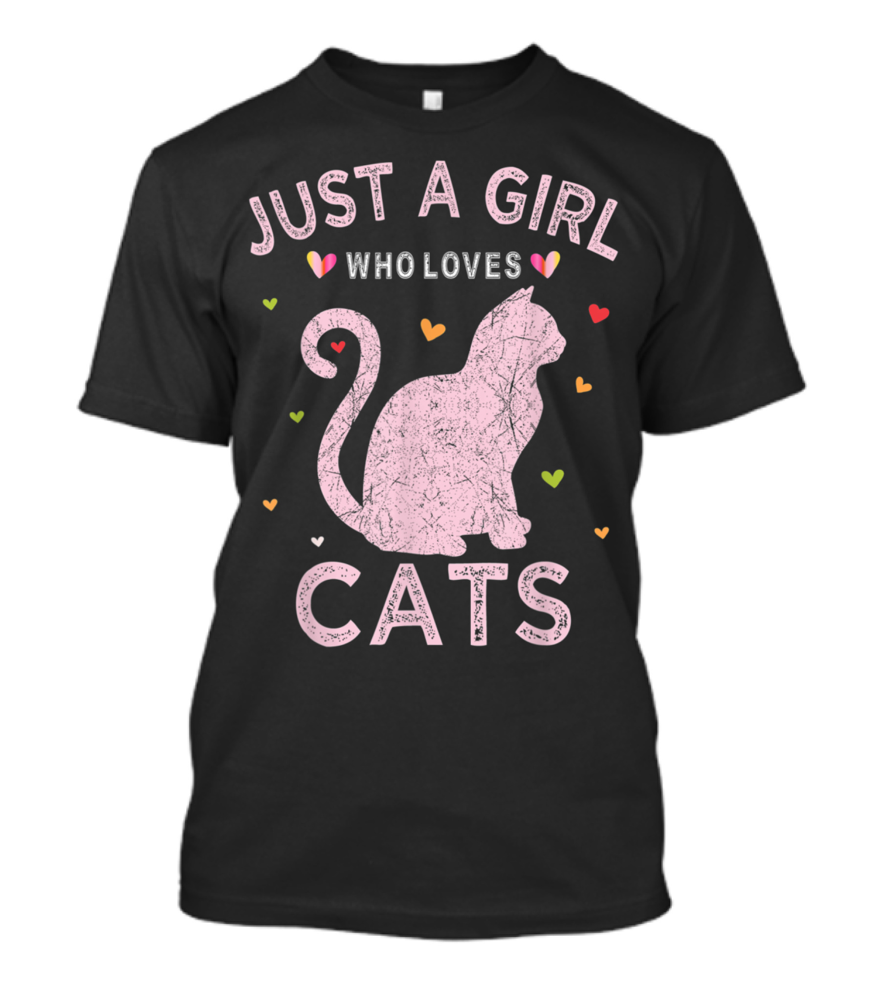 Just A Girl Who Loves Cats With Pink Cat Silhouette And Colorful Hearts T-Shirt