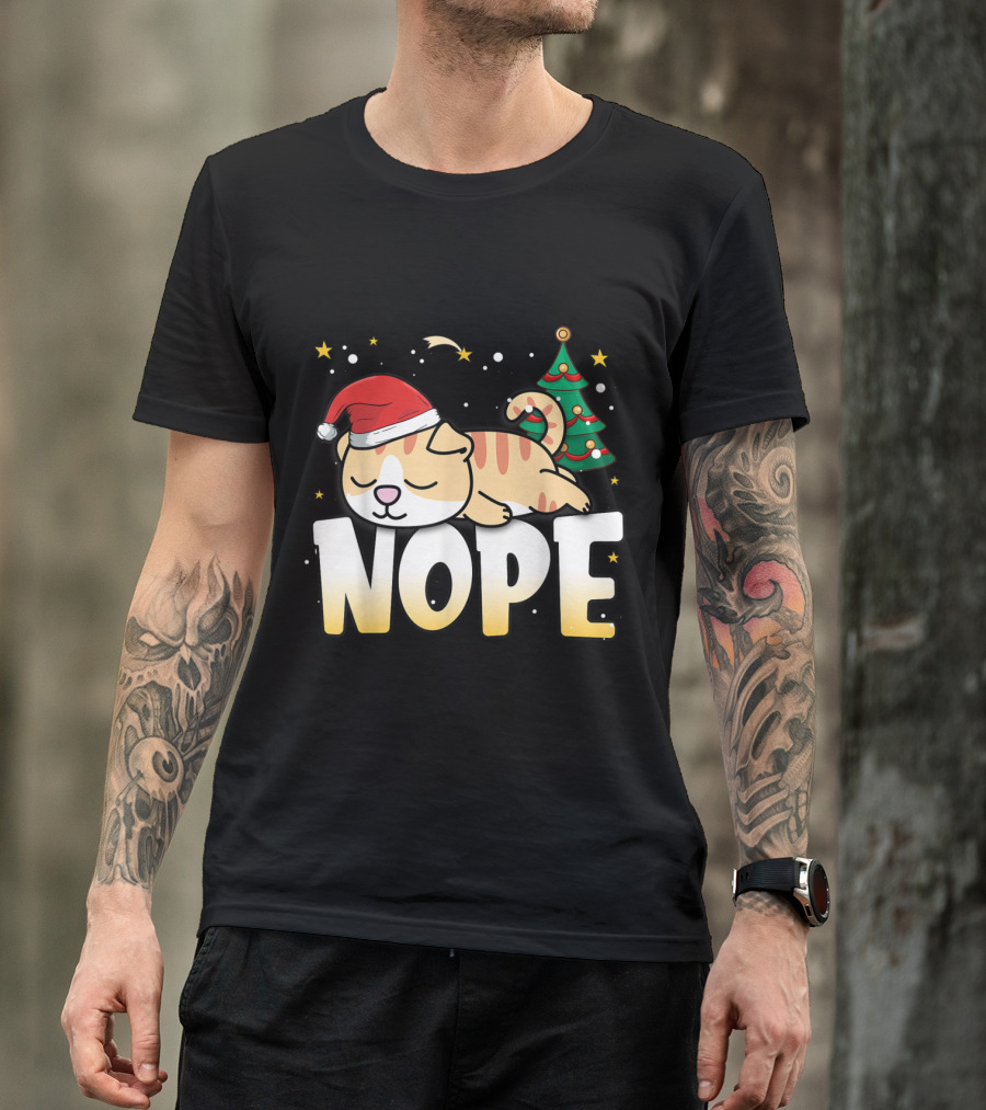 Christmas Cat Nope Lazy Dog Santa Hat Holiday Tree T-Shirt