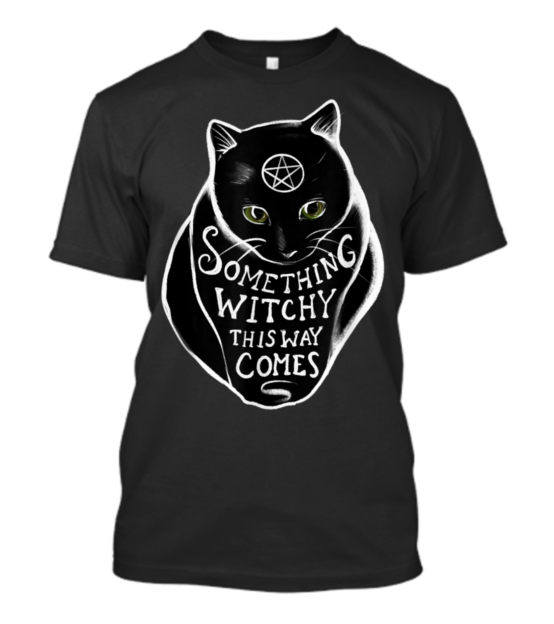 Something Witchy This Way Comes Black Cat Pentacle T-Shirt