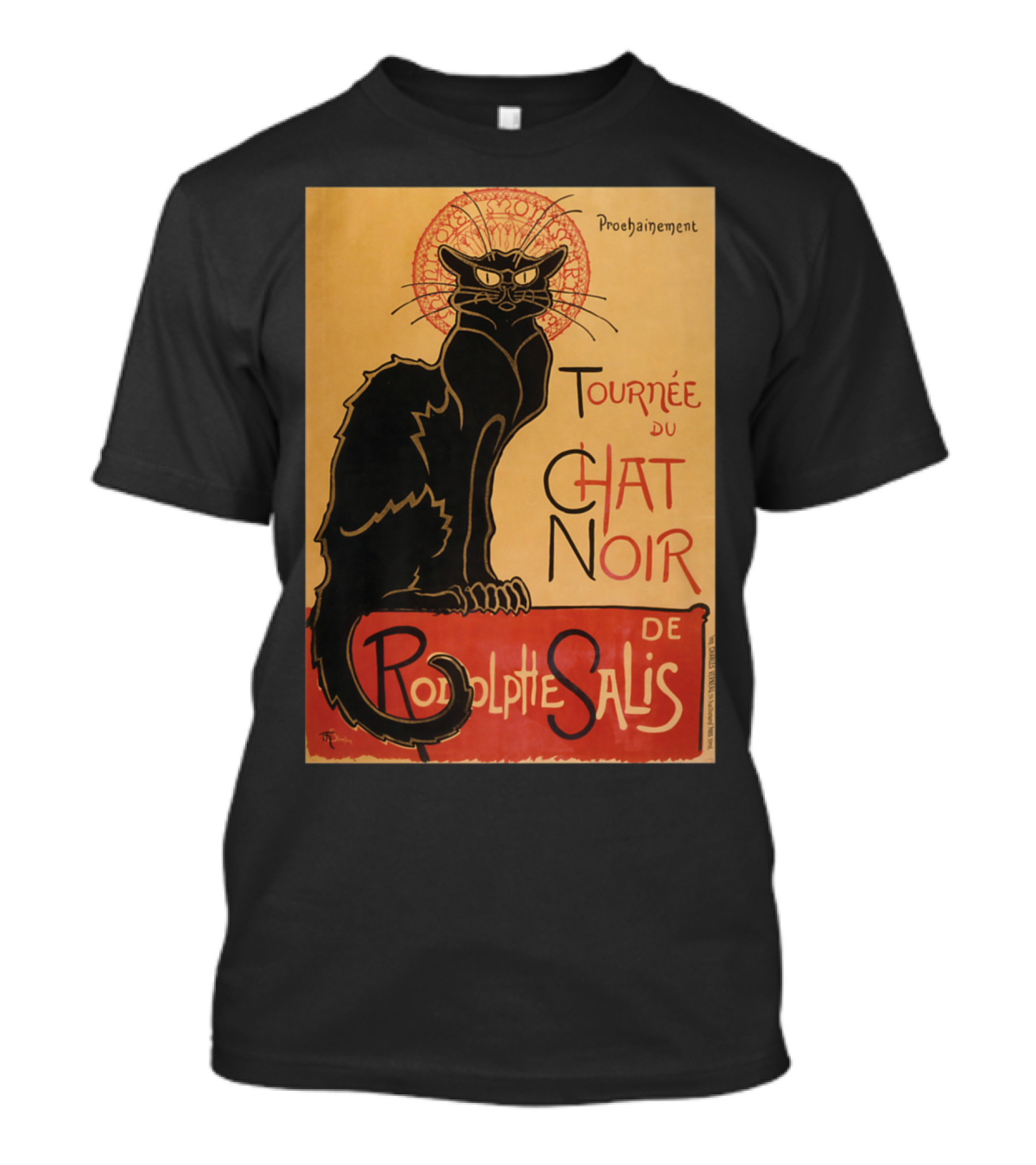 Tournee Du Chat Noir De Rodolphe Salis Prochainement Black Cat T-Shirt