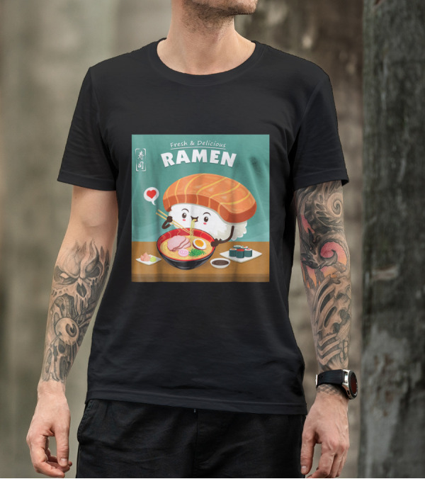 Fresh And Delicious Ramen Sushi Lover With Cute Animated Character T-Shirt