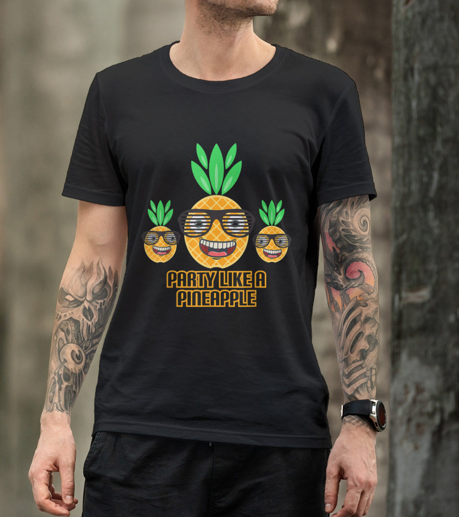 Party Like A Pineapple Funny Tropical Fruit Love Thug Pine T-Shirt
