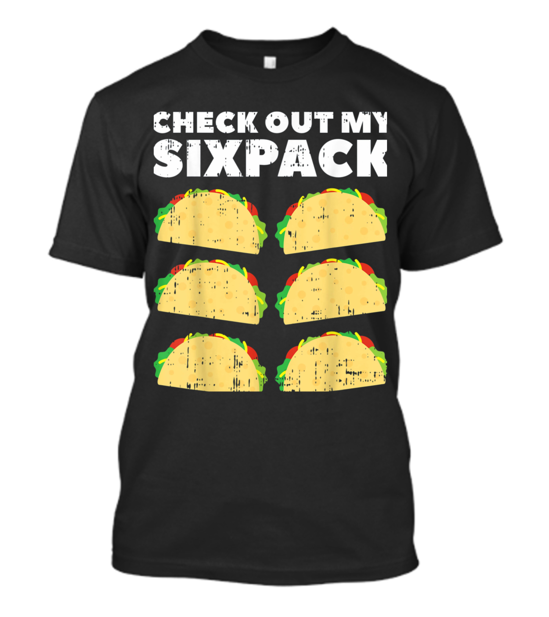 Check Out My Six Pack Taco Abs Funny Mexican Cinco De Mayo T-Shirt