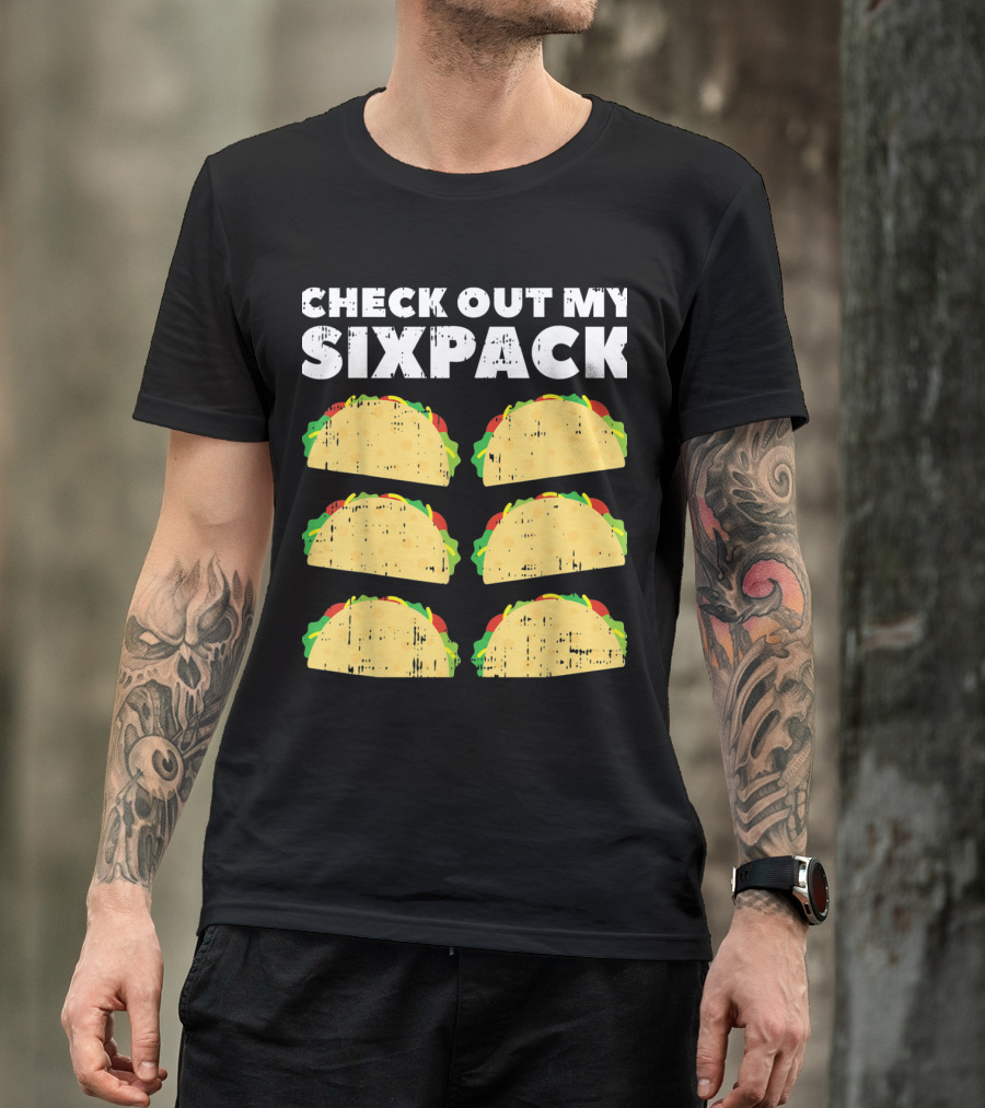 Check Out My Six Pack Taco Abs Funny Mexican Cinco De Mayo T-Shirt