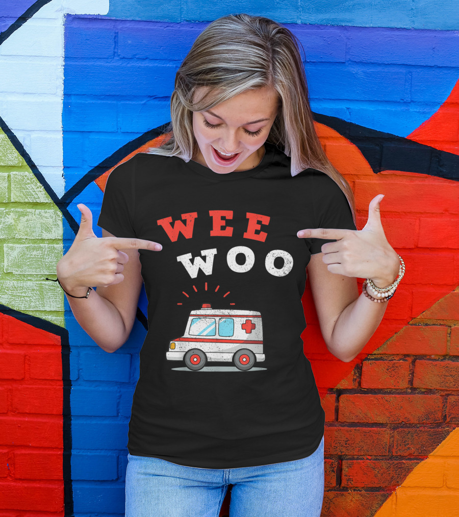 Wee Woo Ambulance Funny EMS EMT Paramedic AMR T-Shirt