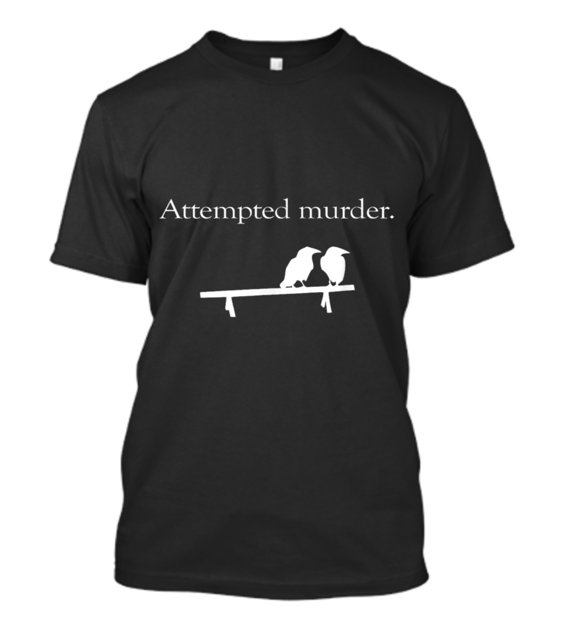 Attempted Murder Funny Meme Crow Silhouette Ombre T-Shirt
