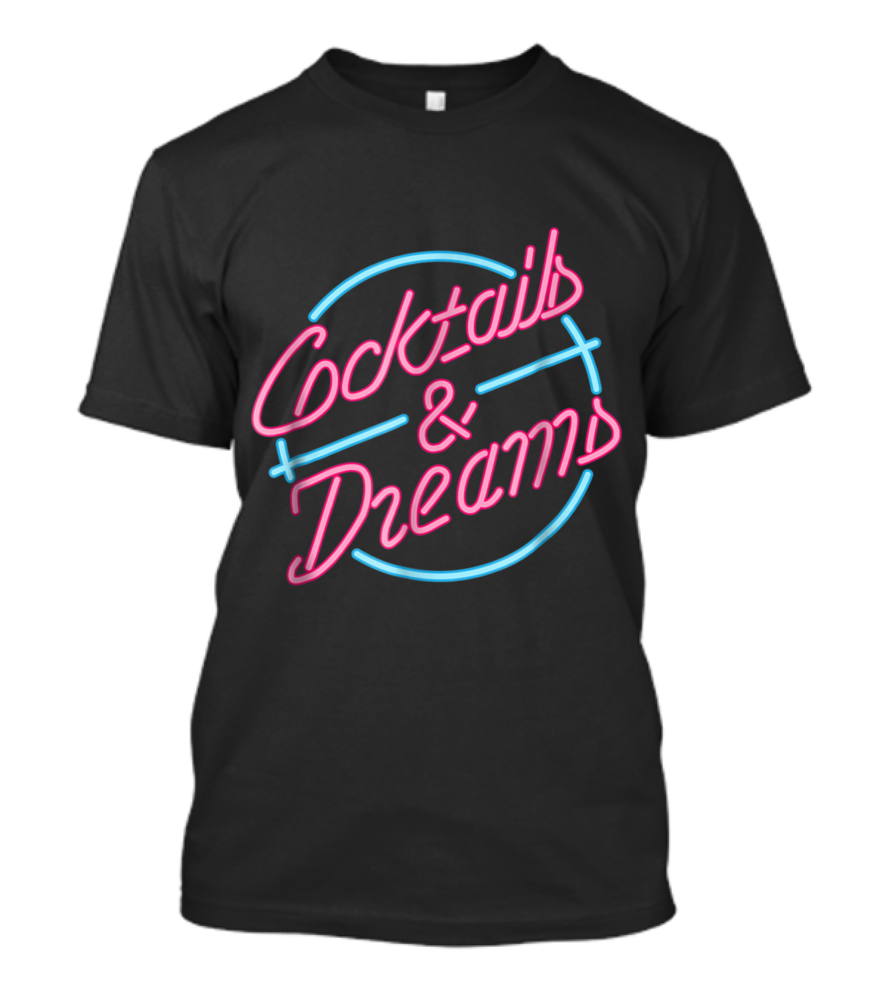 Cocktails And Dreams Neon Bar Sign T-Shirt