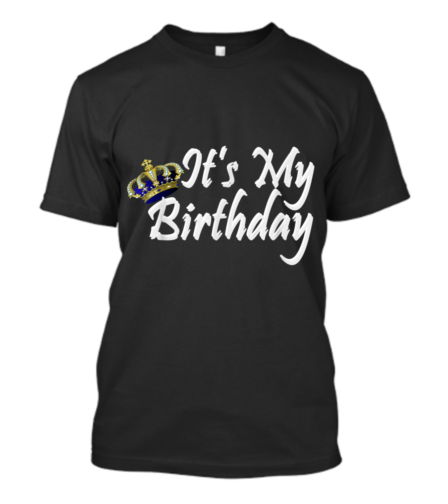 It's My Birthday Boy Royal King Men Crown T-Shirt