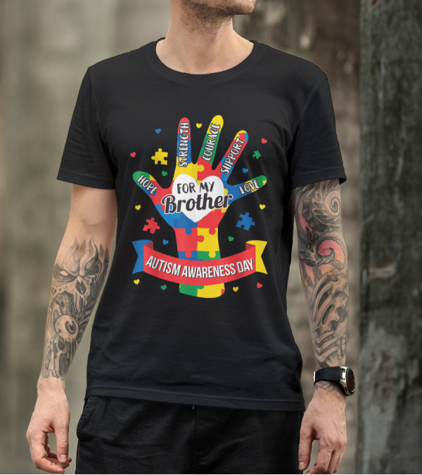 Autism Awareness Day For My Brother Hope Strength Courage Support Love Puzzle T-Shirt