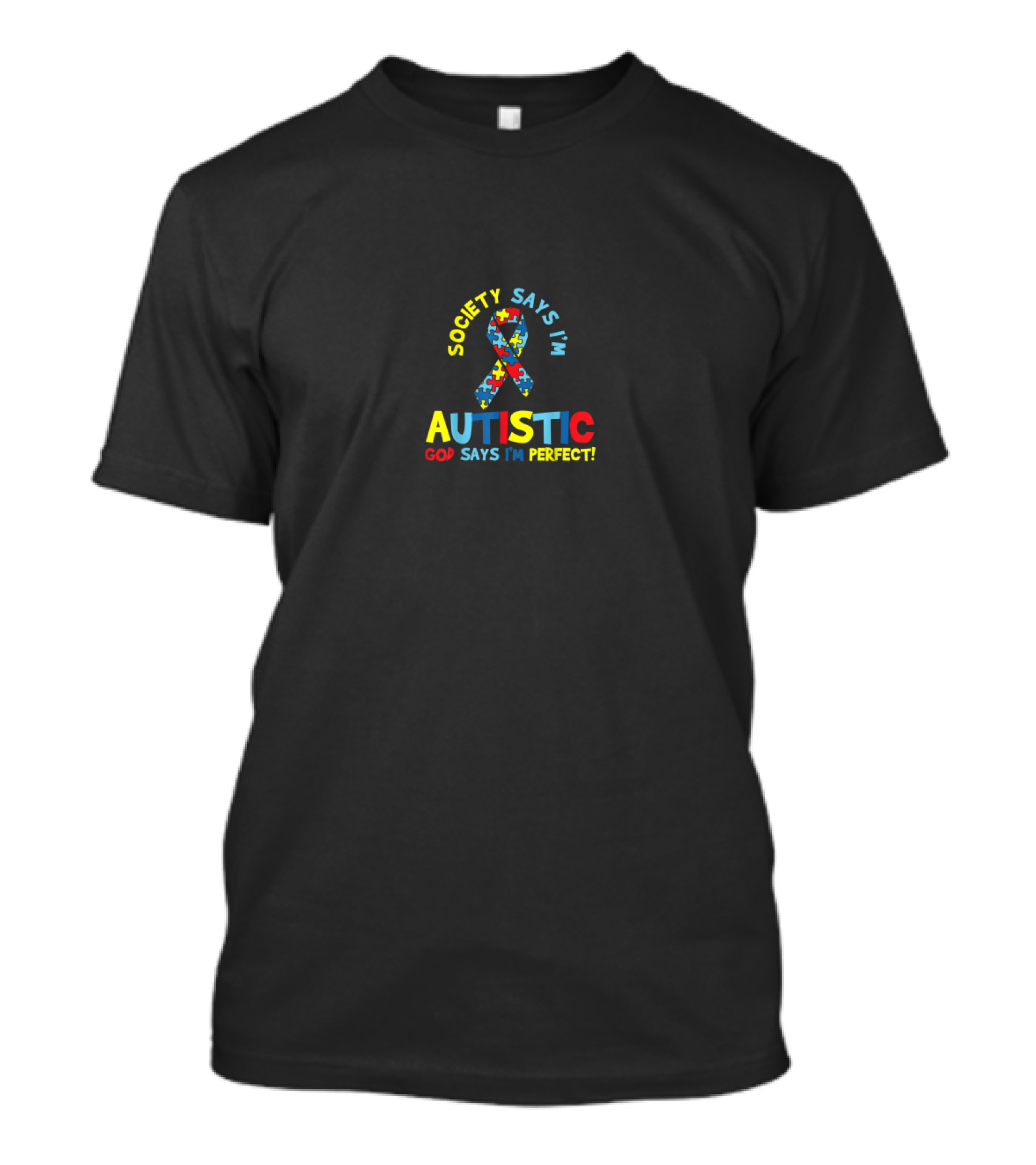 Society Says I'm Autistic Puzzle Ribbon God Says I'm Perfect T-Shirt