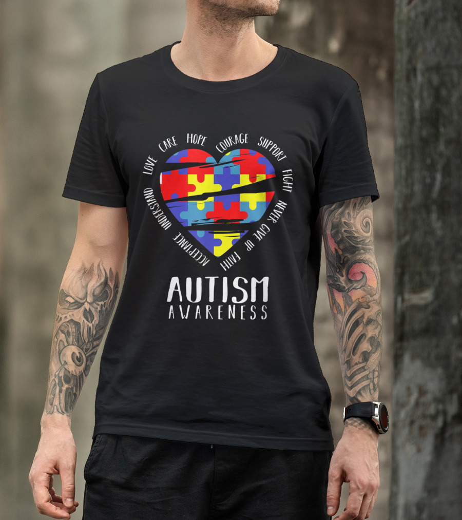 Autism Awareness Love Care Hope Courage Support Fight Never Give Up Faith Accept Embrace Understand T-Shirt