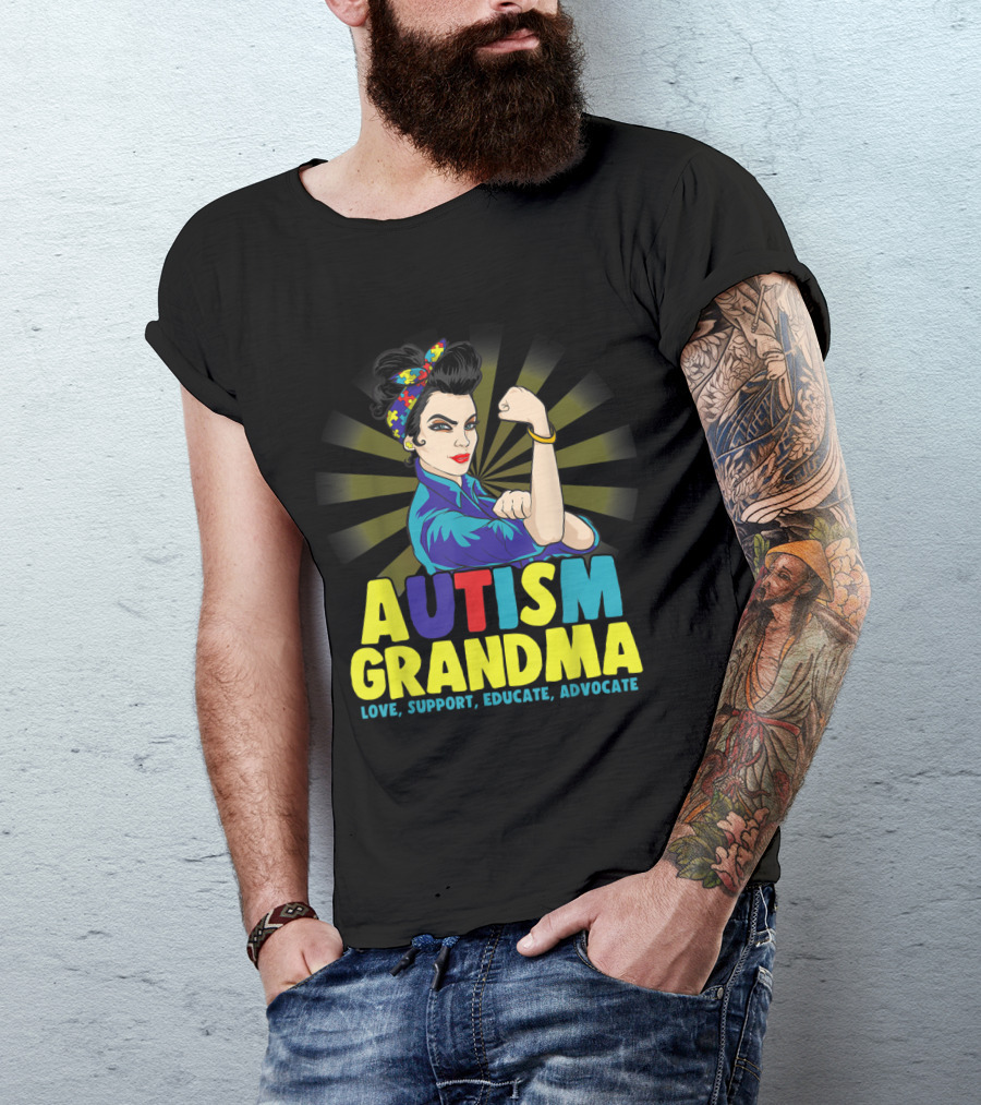 Autism Grandma Love Support Educate Advocate T-Shirt