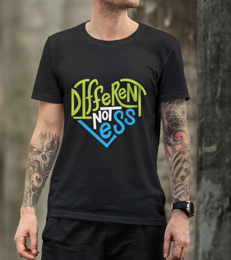 Different Not Less Autism Support T-Shirt