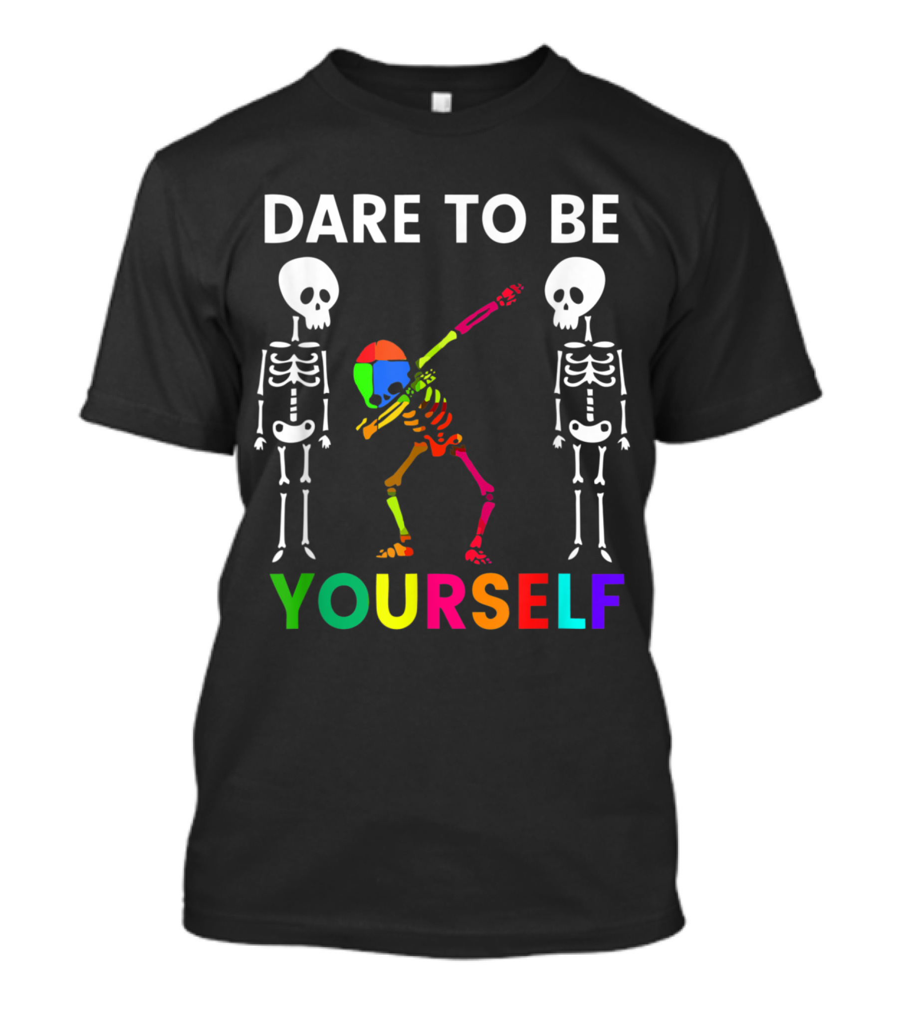 Dare To Be Yourself Funny Dabbing Autism Skeleton T-Shirt