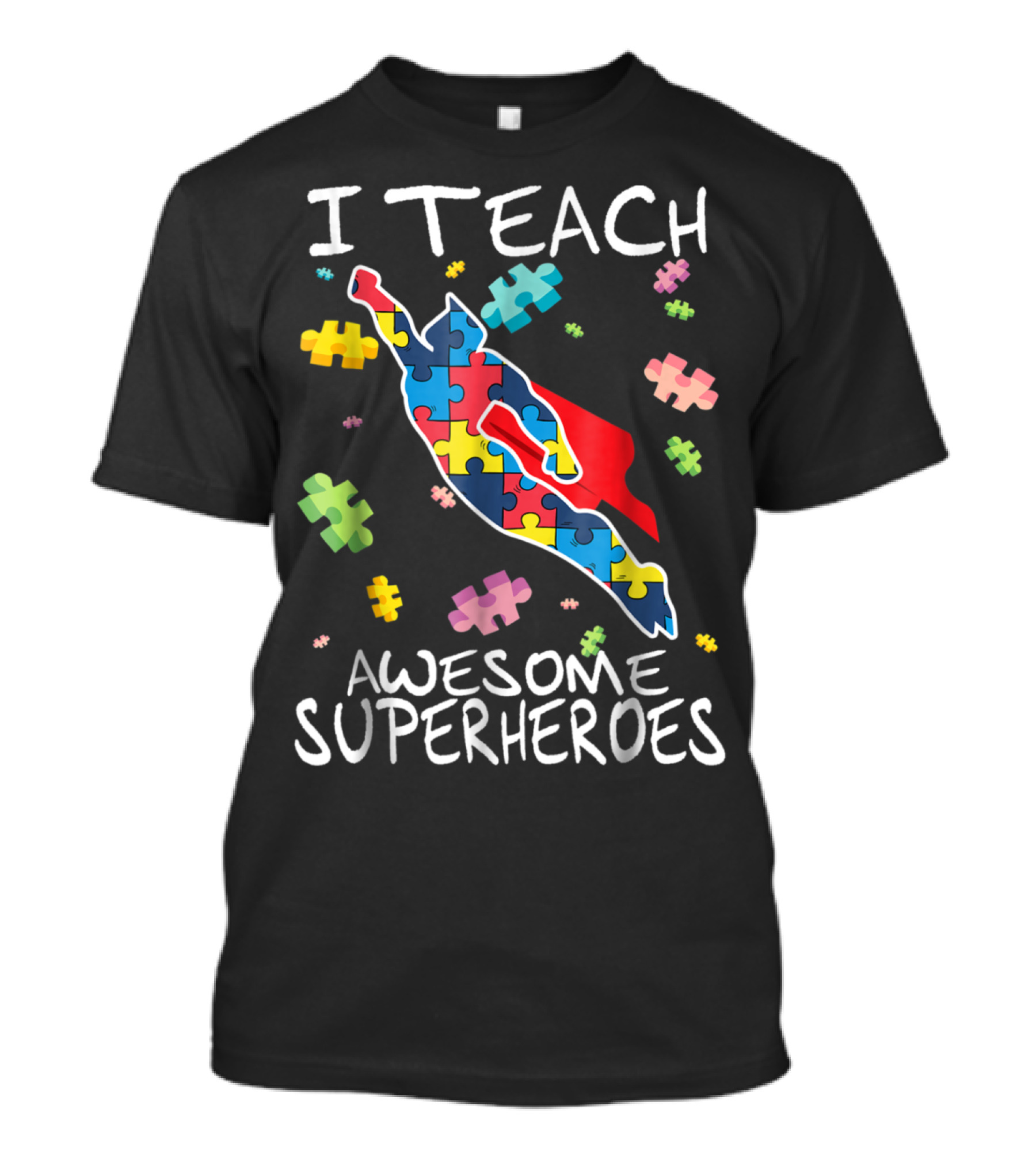 I Teach Awesome Superheroes Autism Puzzle Pieces Super Kids T-Shirt
