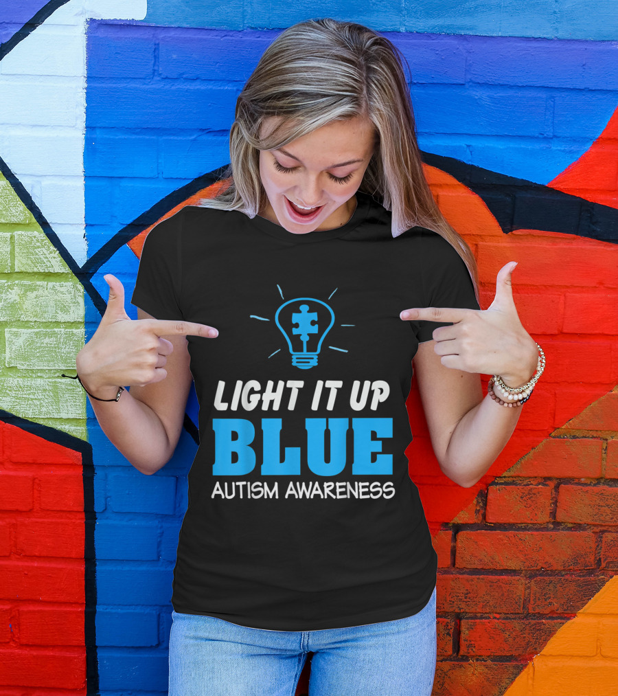 Light It Up Blue Autism Awareness T-Shirt