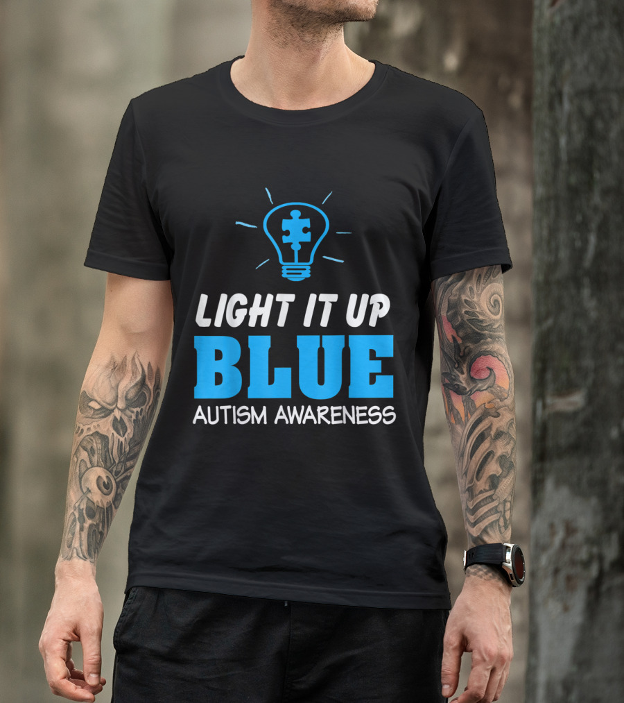 Light It Up Blue Autism Awareness T-Shirt