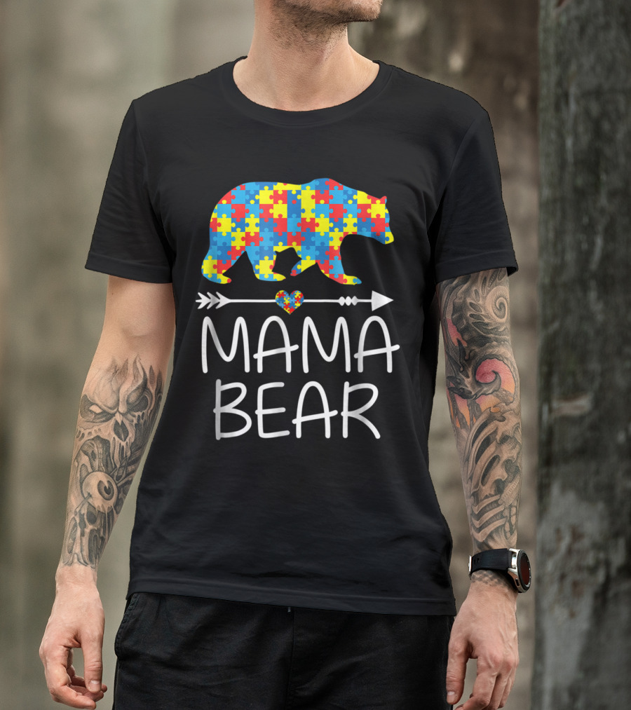 Mama Bear Autism Puzzle Heart And Arrow Autism Awareness T-Shirt