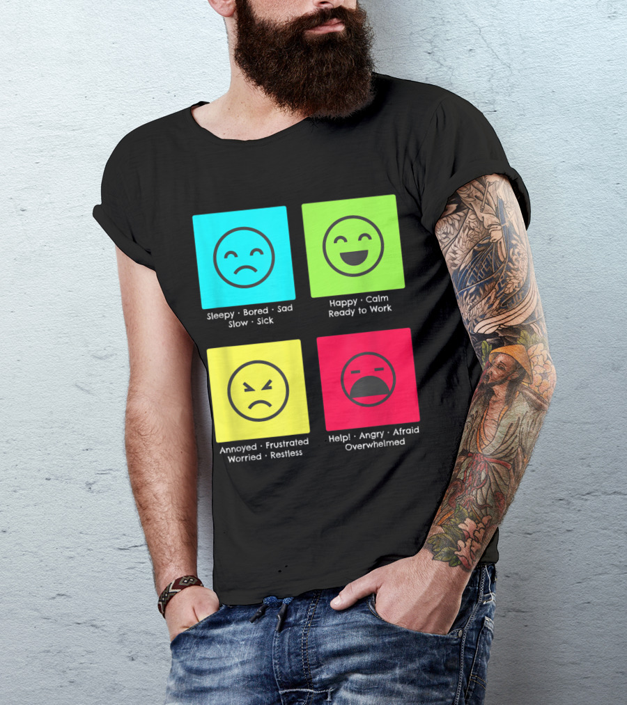 Self Regulation Mood Adults With Autism Sleepy Happy Annoyed Help Overwhelmed T-Shirt