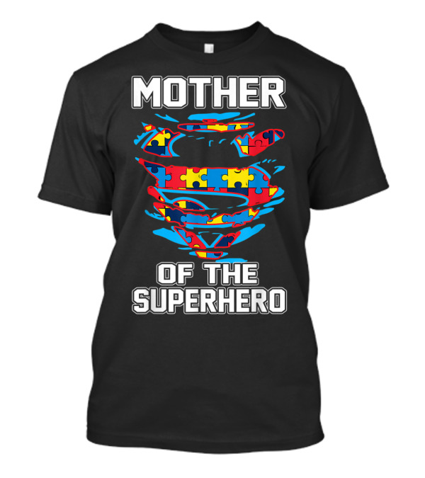 Mother Of The Superhero Autism Awareness Puzzle T-Shirt