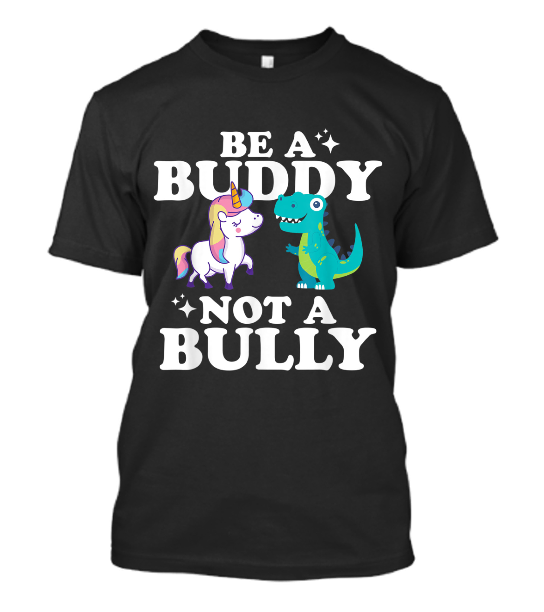 Be A Buddy Not A Bully Unicorn Dinosaur Unity Day T-Shirt