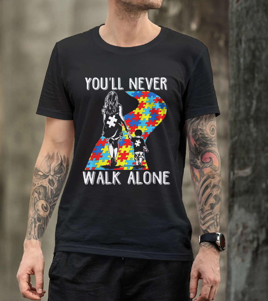 You'll Never Walk Alone Autism Awareness Month Puzzle Path T-Shirt