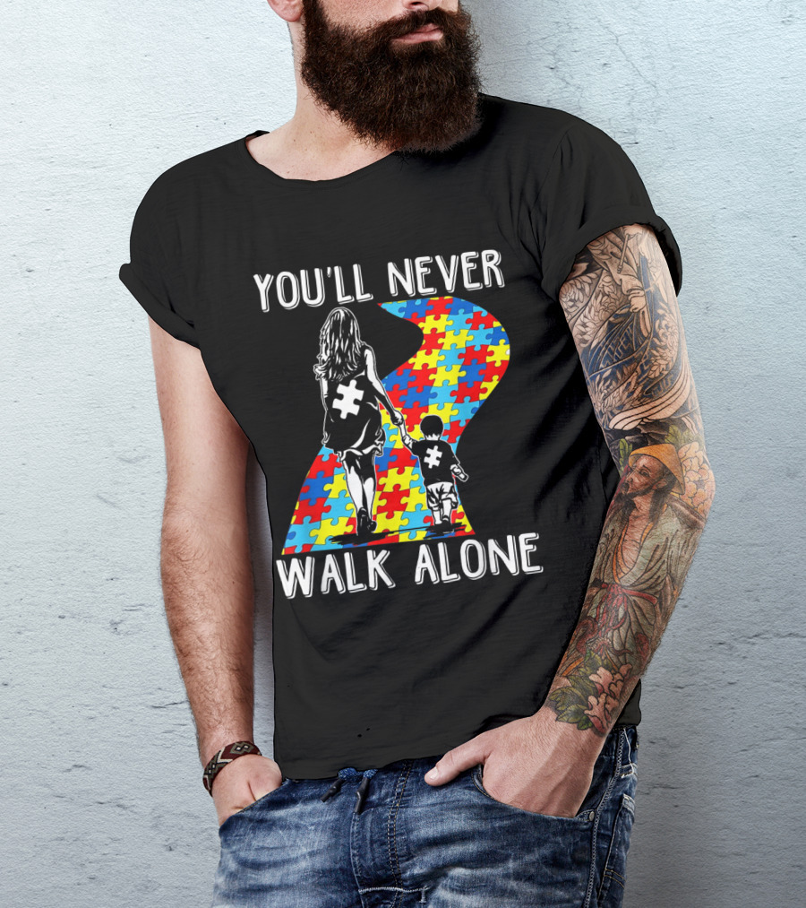 You'll Never Walk Alone Autism Awareness Month Puzzle Path T-Shirt