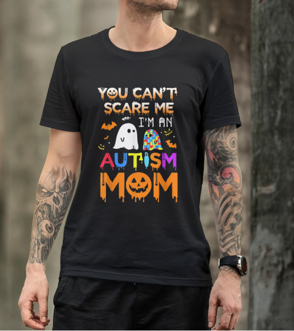 You Can't Scare Me I'm An Autism Mom Ghost Bats Halloween Awareness T-Shirt