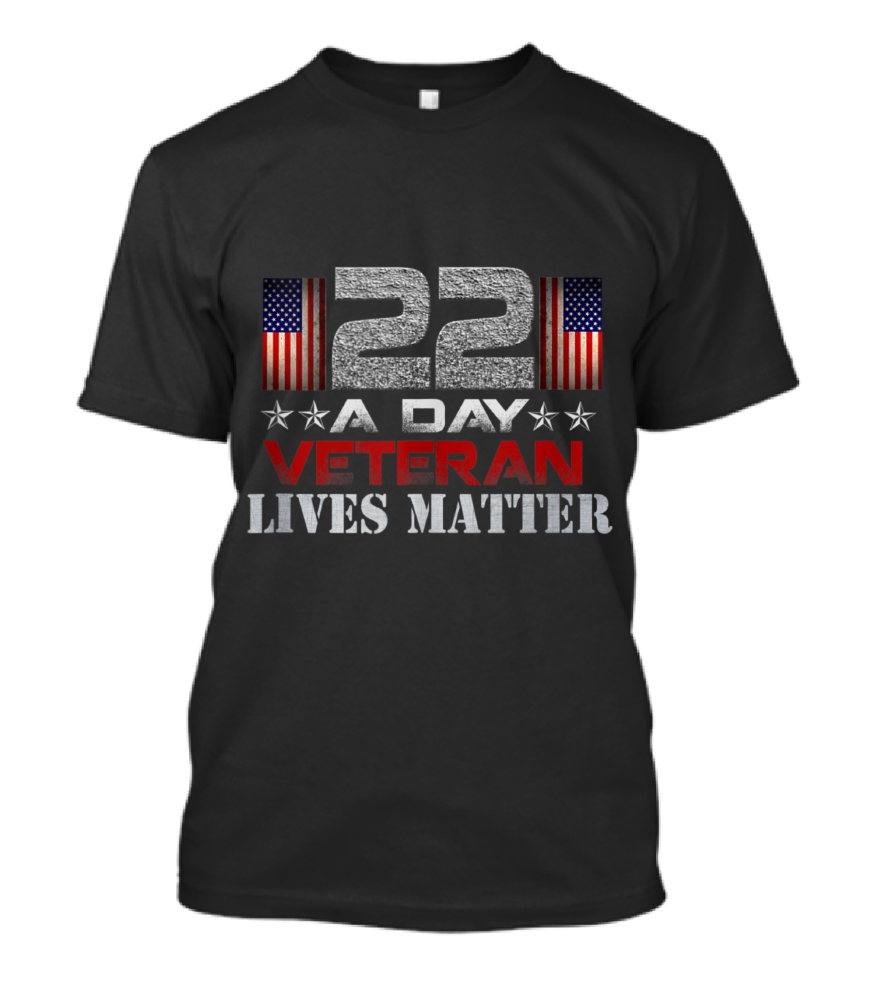 22 A Day Veteran Lives Matter Suicide Awareness USA Flags T-Shirt
