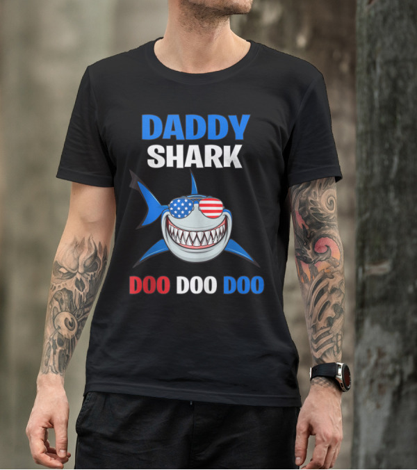 Daddy Shark Doo Doo Doo American Flag Sunglasses 4th Of July T-Shirt