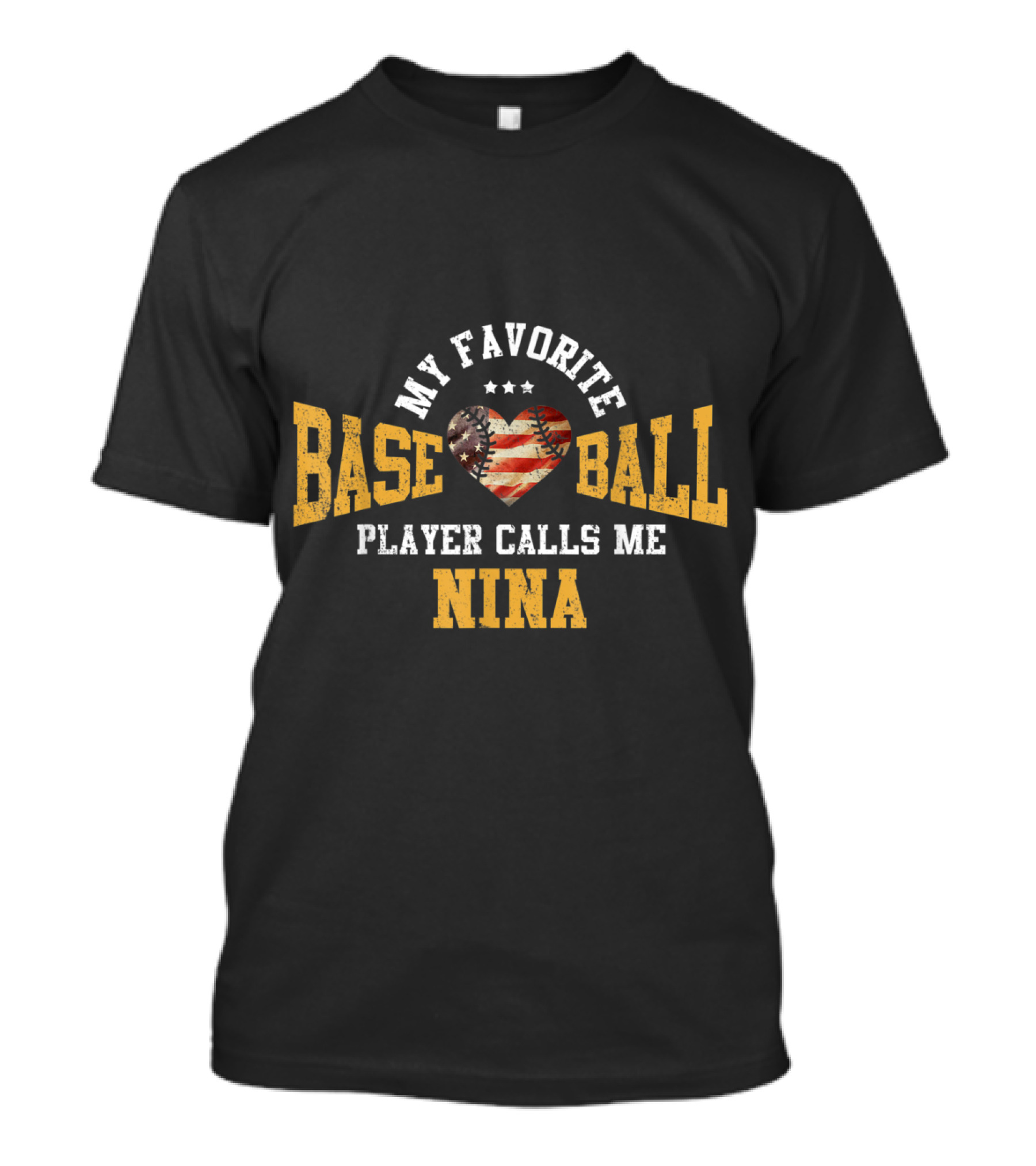 My Favorite Baseball Player Calls Me Nina Heart American Flag Baseball T-Shirt