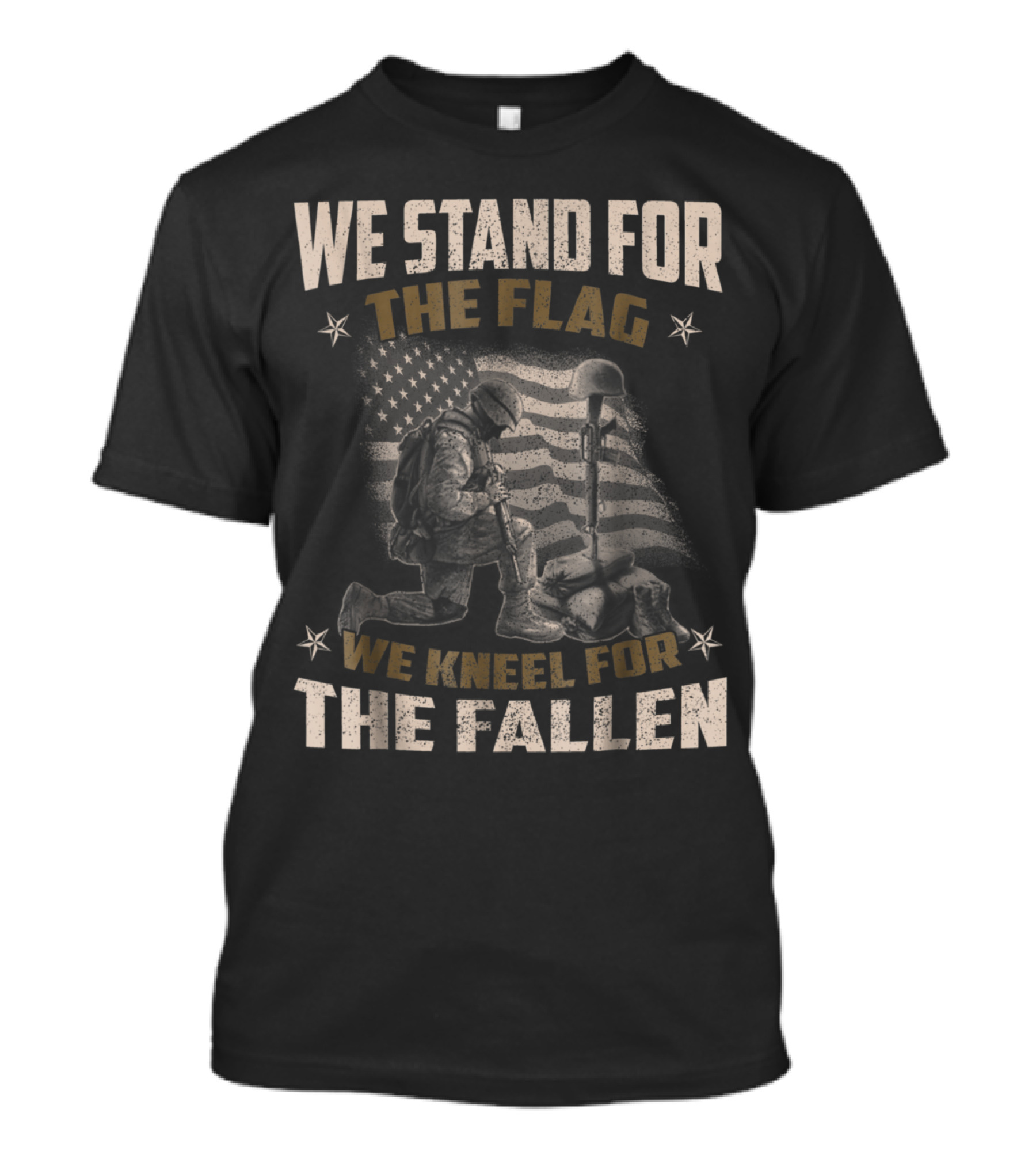 We Stand For The Flag We Kneel For The Fallen Veteran T-Shirt