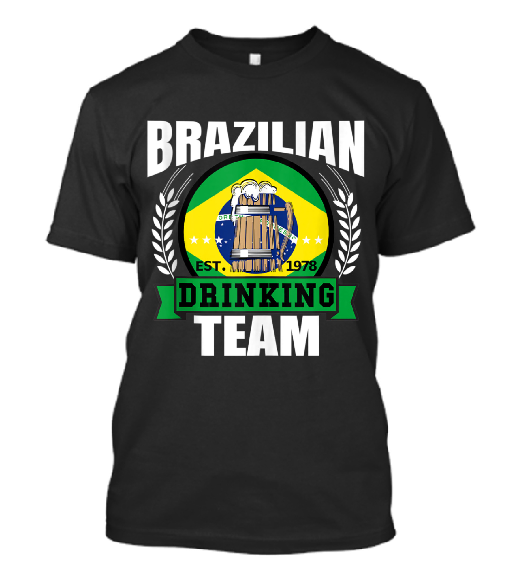 Brazilian Drinking Team Funny Brazilian Flag Est. 1978 Beer Party T-Shirt