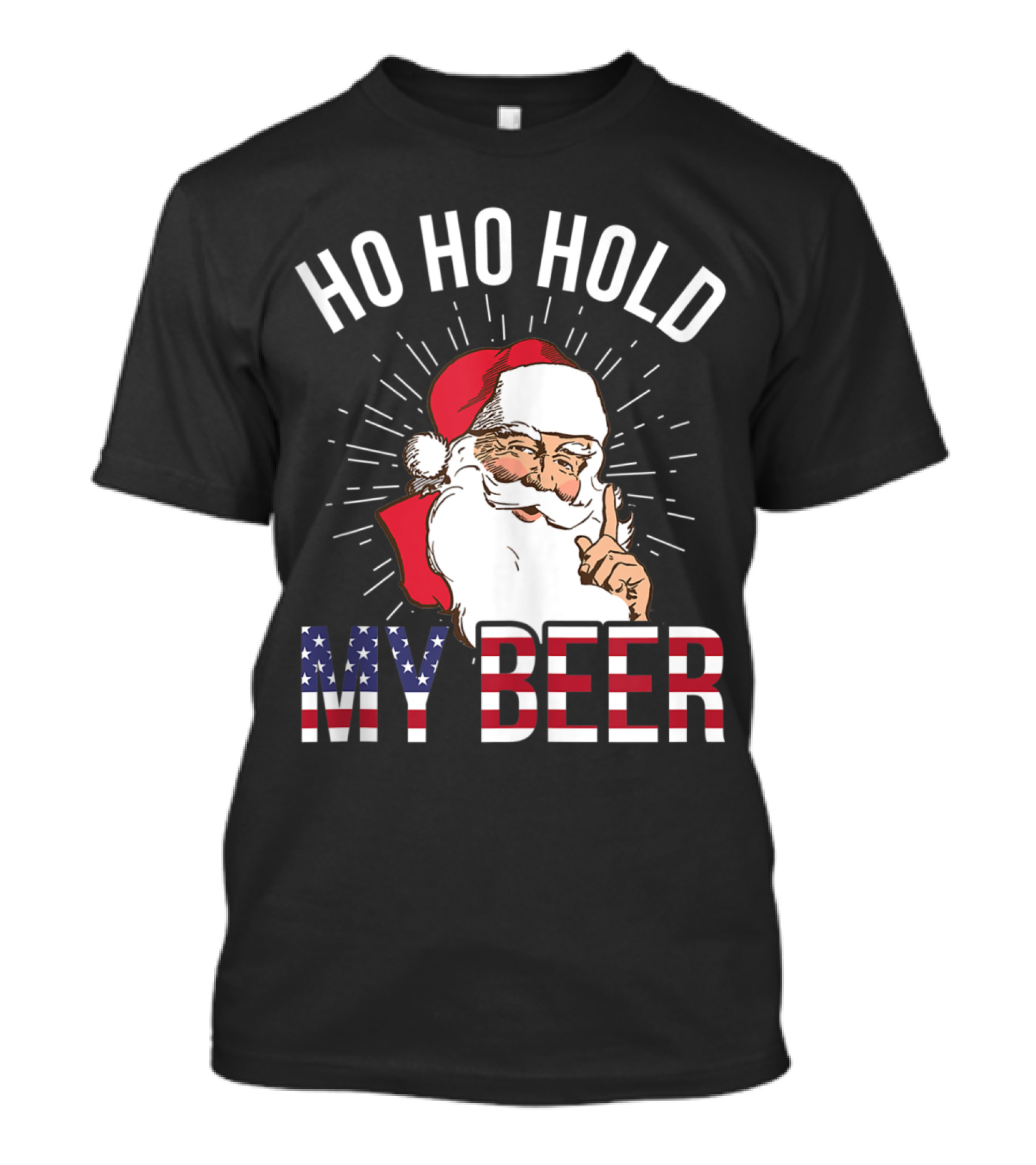 Santa Ho Ho Hold My Beer American Flag Christmas In July T-Shirt