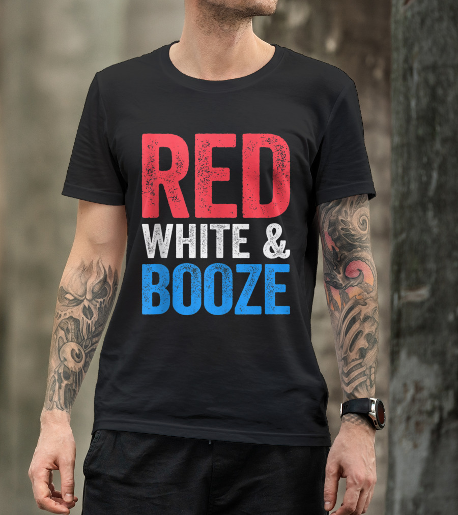 Red White And Booze Drinking 4th Of July Celebration T-Shirt