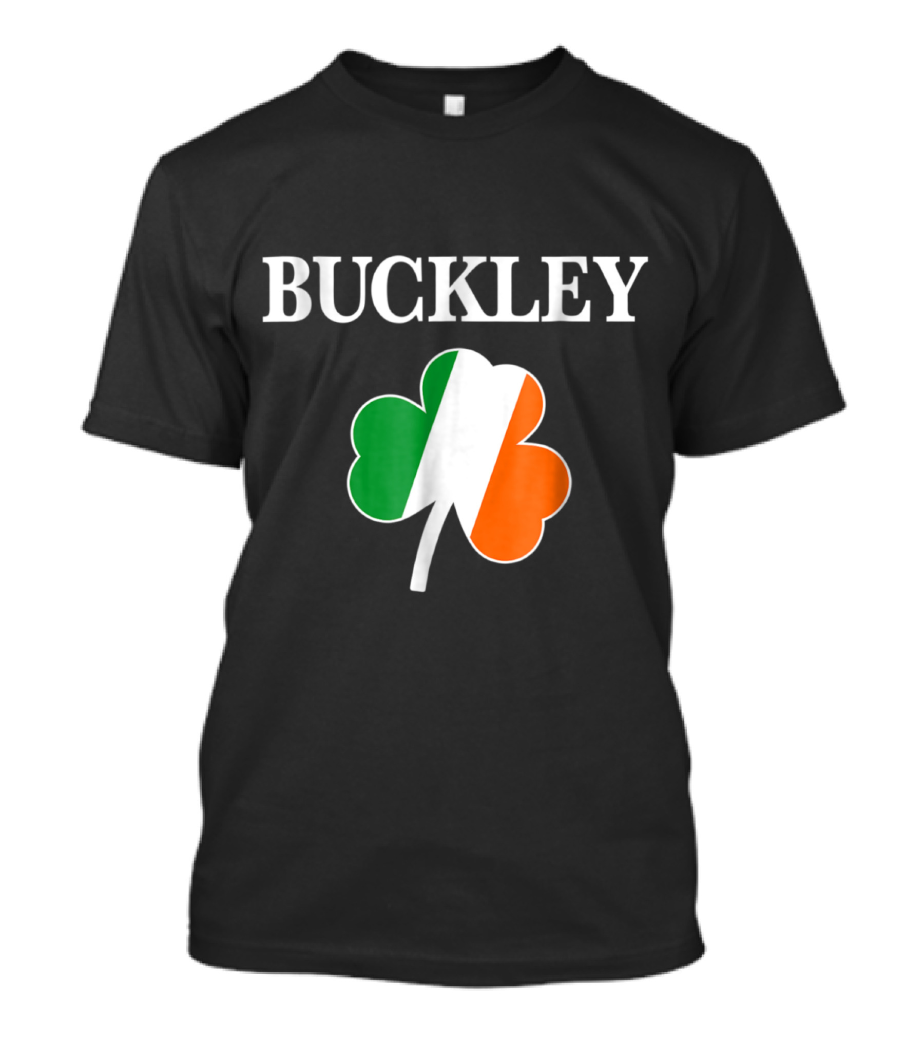 Buckley Irish Shamrock With Irish Flag Colors T-Shirt