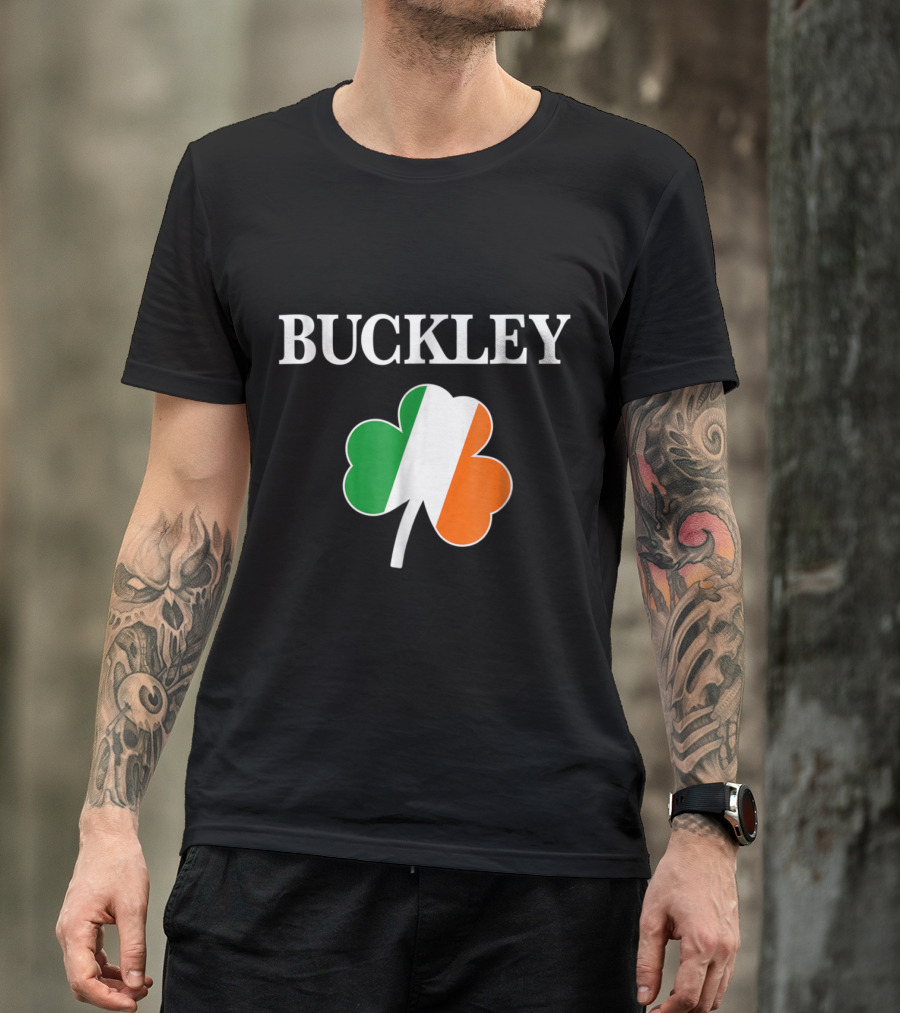 Buckley Irish Shamrock With Irish Flag Colors T-Shirt