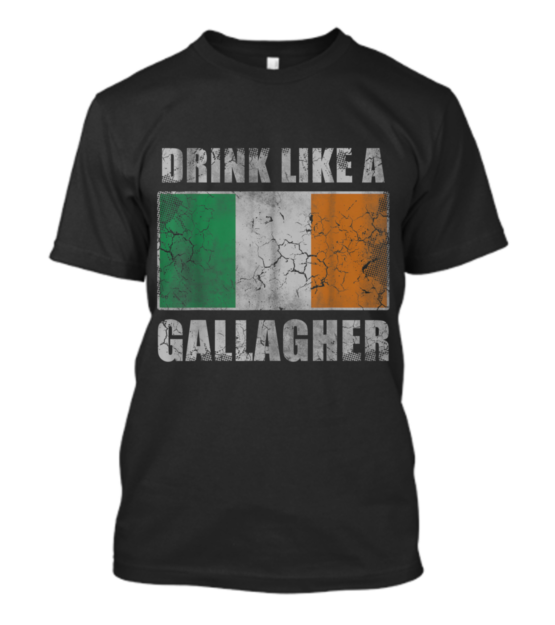Drink Like A Gallagher Irish Flag T-Shirt