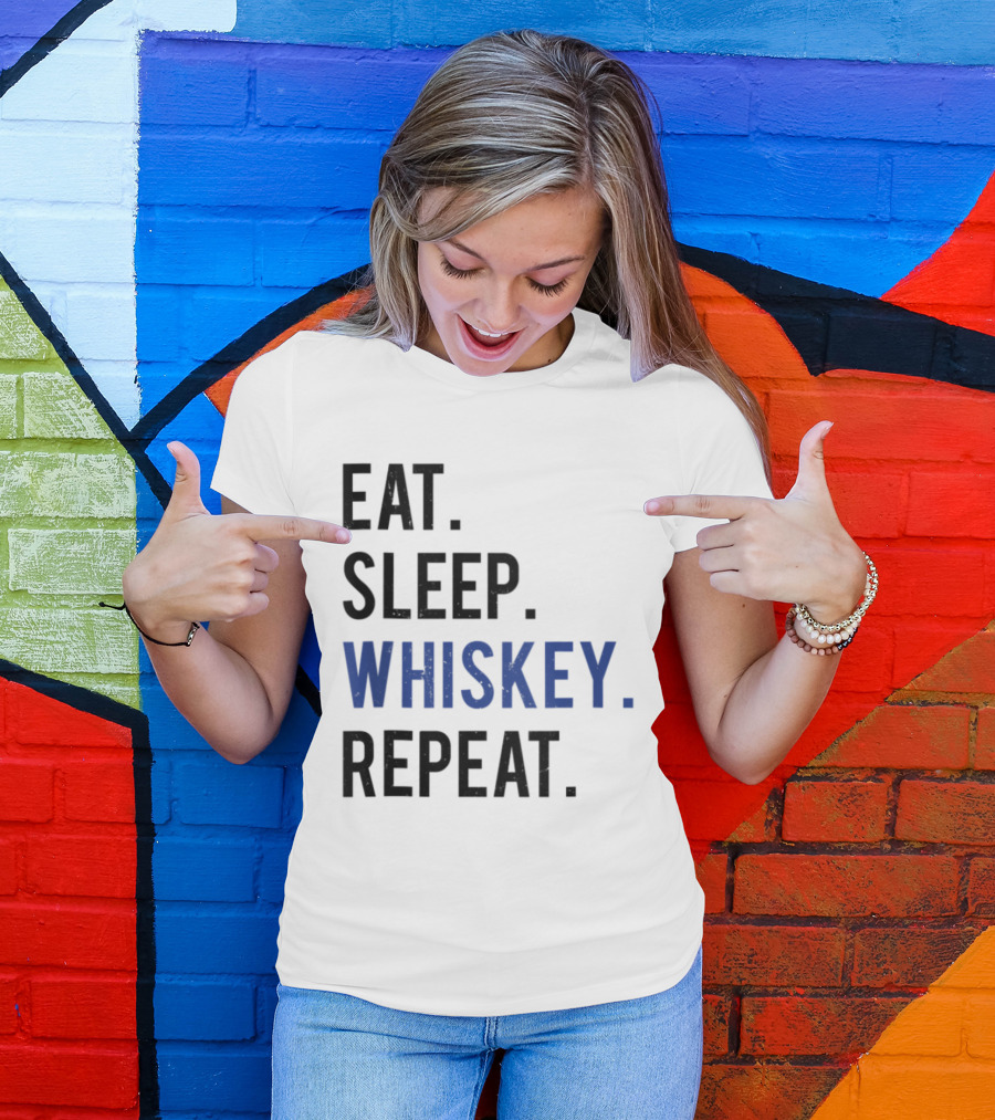 Eat Sleep Whiskey Repeat Funny Tennessee Whiskey T-Shirt