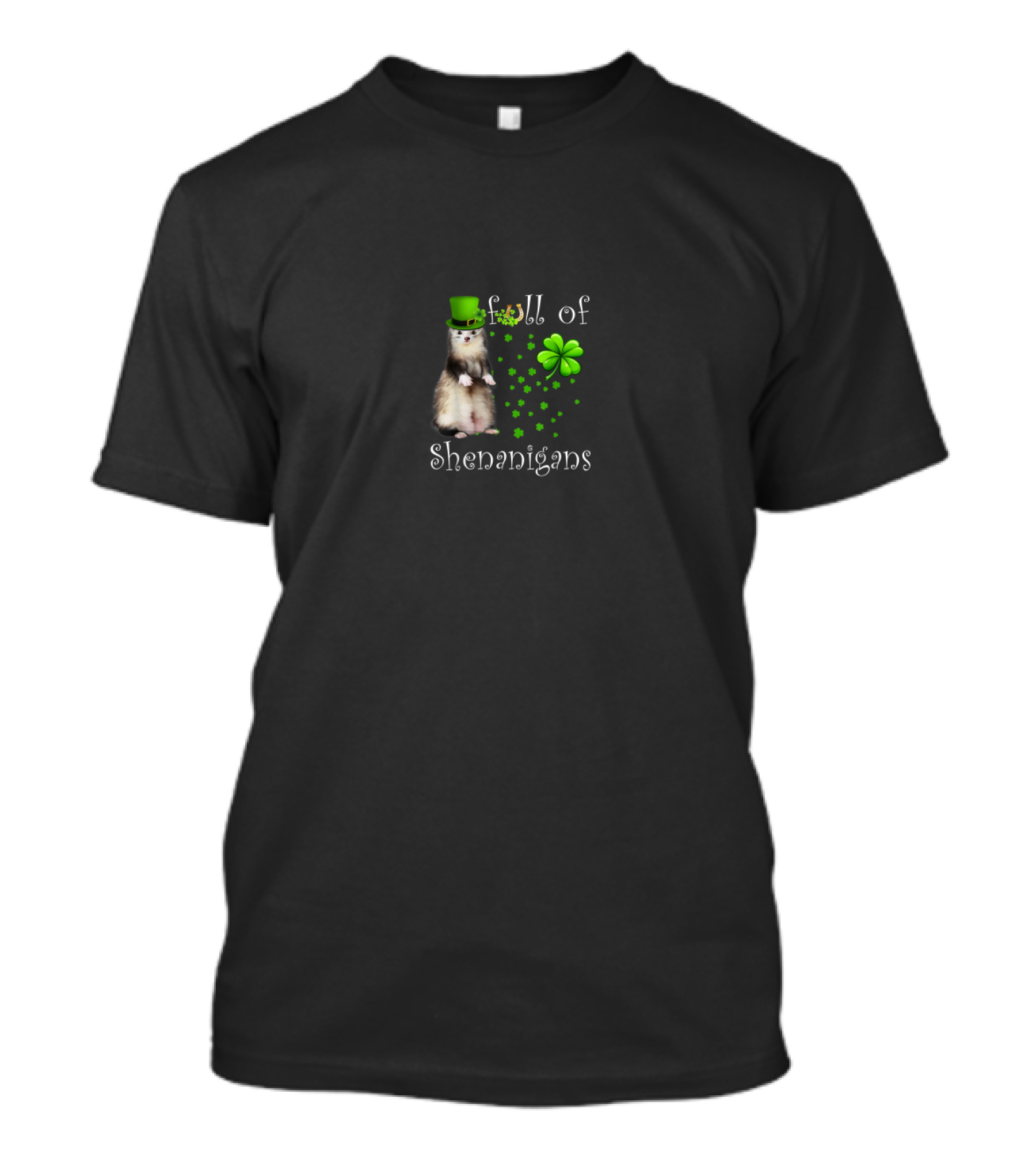 Full Of Shenanigans Ferret St Patrick's Day Clover Hat T-Shirt